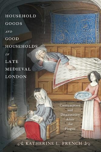 Household Goods and Good Households in Late by Katherine L. French PAPERBACK - Image 3