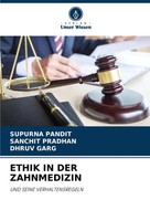 Supurna Pandit (U. A.) | Ethik IN DER Zahnmedizin | Taschenbuch | Deutsch (2023)