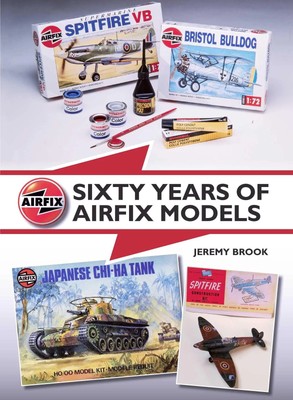 Jeremy Brook | Sixty Years of Airfix Models | Buch | Englisch (2015)