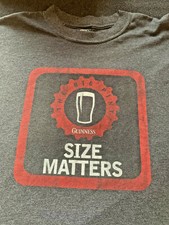 GUINNESS BEER BIG PINT SIZE MATTERS IRISH DUBLIN STOUT T SHIRT XL