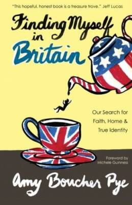Finding Myself in Britain: Our Search for Faith, Home and True Identity - GOOD
