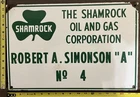 Vintage Porcelain Oil Field Sign - Shamrock Oil & Gas Corp Robert A Simonson "A"