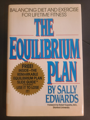 SALLY EDWARDS Book THE EQUILIBRIUM PLAN 1987 First Edition HCDJ
