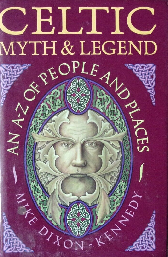 Celtic Myth and Legend : An A-Z of People and Places