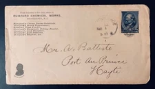 RI to HAITI - RARE DESTINATION 1889 RUMFORD CHEMICAL WORKS AD Cover w #216 & BS!