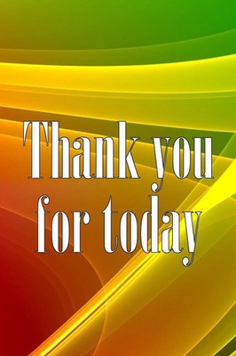 Thank You For Today | The perfect gift for anyone at the beginning of the year