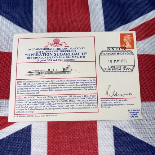 RN FDC WW2 Op SUGARLOAF II OSS SOE Op. May 1944 signed CO HMS TRUCULENT (sub).
