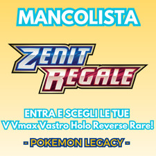 MANCOLISTA Pokémon ZENIT REGALE ITA Master Set V | Holo | Reverse | Astro | Max