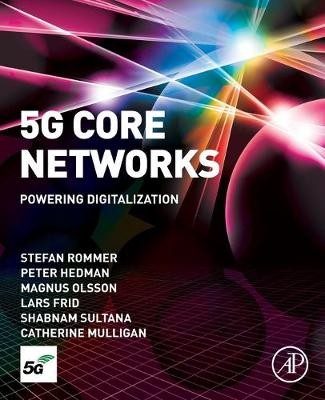 5G Core Networks, Catherine, MSc, PhD  Mulligan,