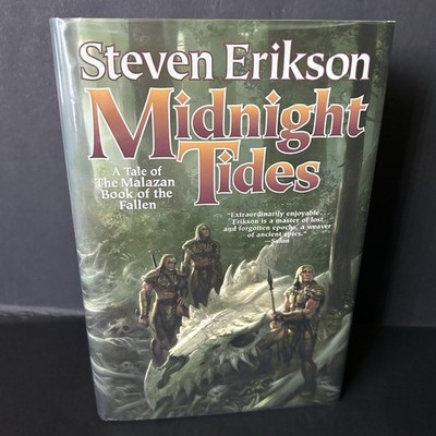 Malazan: Midnight Tides Steven Erikson 2007 TOR Books 1st Edition/1st Printing