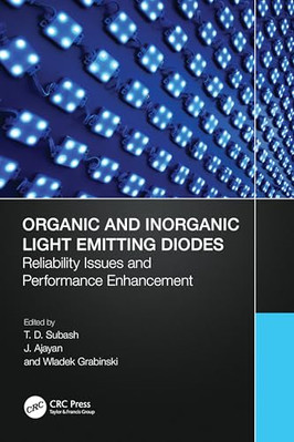 Organic and Inorganic Light Emitting Diodes: Reliabilit - Paperback NEW Subash,