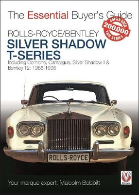 Rolls-Royce Silver Shadow & Bentley T-Series by Malcolm Bobbitt - 9781787113404
