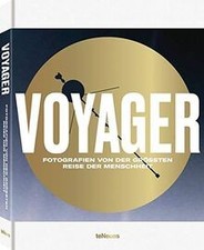 Voyager - Fotografien von der größten Reise...