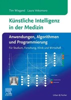 KüNstliche Intelligenz In Der Medizin: Anwendungen, Algorithmen Und...