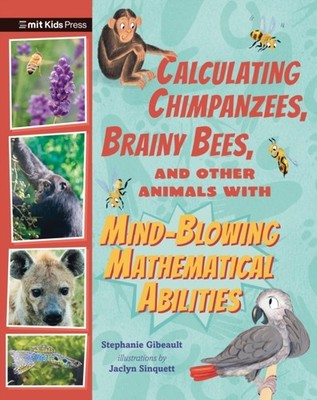 CALCULATING CHIMPANZEES BRAINY BEES & by GIBEAULT, STEPHANIE Paperback Self Help