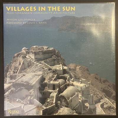  Villages in the Sun: Mediterranean Community Architecture  (1993 PB)