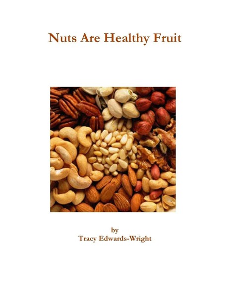 Nuts Are Healthy Fruit Tracy Edwards-Wright Taschenbuch Kartoniert / Broschiert-image