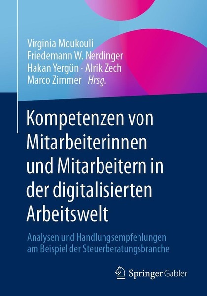 Kompetenzen Von Mitarbeiterinnen Und Mitarbeitern In Der Digitalisierten Ar ...-image