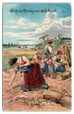 Give Us This Day Our Daily Bread Women Farmers c1908 Postcard