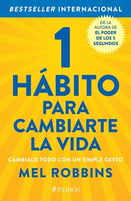 1 hábito para cambiarte la vida: Cámbialo todo con un simple gesto / The H...