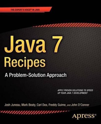 Java 7 Recipes: A Problem-Solution Approach by Josh Juneau (English) Paperback B