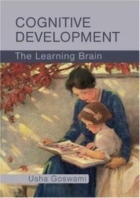 Cognitive Development : The Learning Brain Paperback Usha Goswami