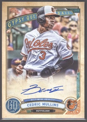 2019 Cedric Mullins Gypsy Queen Auto RC #GQA-CMU (H3159) $6 MAX SHIP