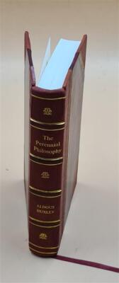 The Perennial Philosophy 1947 By Aldous Huxley [Leather Bound]