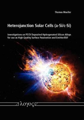 Heterojunction Solar Cells A-si/C-si : Investigations on PECV Deposited Hydro...