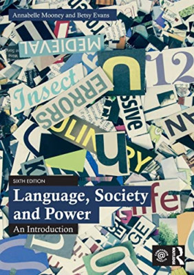 Language, Society and Power: An Introduction - Paperback NEW Mooney, Annabel 06/