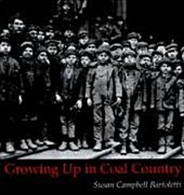 Growing Up in Coal Country, Susan Campbell Bartoletti