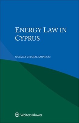 Energy Law in Cyprus (Paperback or Softback)