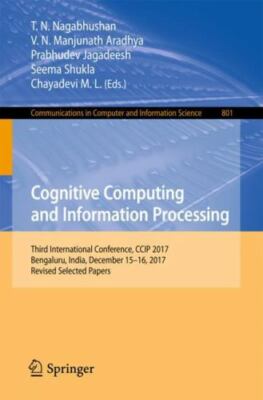 Cognitive Computing and Information Processing : Third International Conferen...