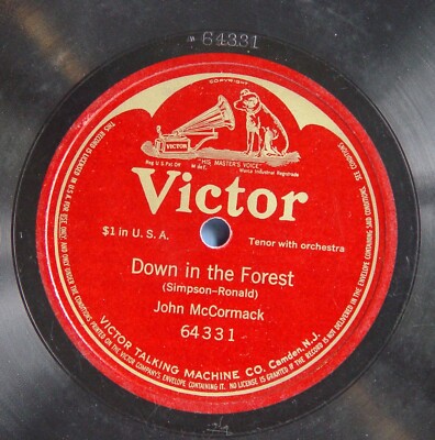 78 RPM 10'': Victor 64331 John McCormack - Down In The Forest - Single-Sided 1914