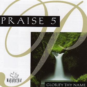 Praise 5: Glorfiy Thy Name - Maranatha Music - CD
