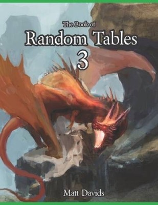 The Book of Random Tables 3: Fantasy Role-Playing Game Aids for Game Mast - GOOD