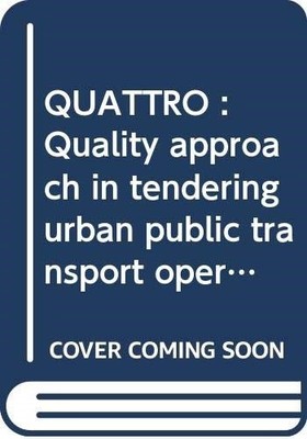 QUATTRO : Quality approach in tendering urban public transport o