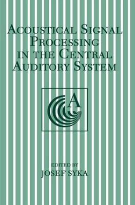 Syka - Acoustical Signal Processing in the Central Auditory System - N - X555z