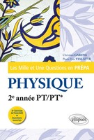 Les 1001 Questions De La Physique En PréPa - 2E AnnéE Pt/Pt - 3E éDition...