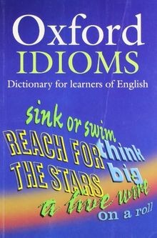 Oxford Learners Dictionary of English Idioms von... | Buch | Zustand akzeptabel