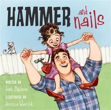 Hammer and Nails, Hardcover by Bledsoe, Josh; Warrick, Jessica (ILT), Like Ne...