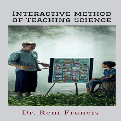 Interactive Method of Teaching Science Lesson plans for Primary S