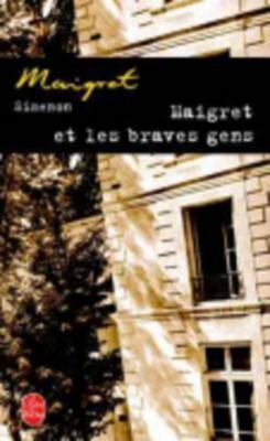 MAIGRET ET LES BRAVES GENS by Simenon-G, Simenon-G, Brand New, Free shipping ...