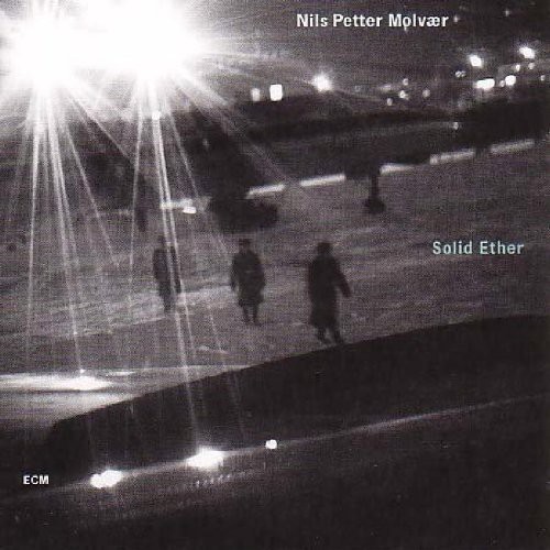 Nils Petter Molv R Solid Ether New CD EBay