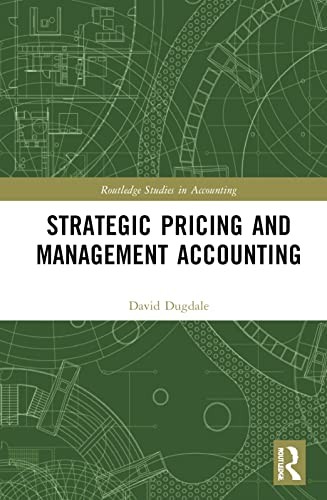 Strategic Pricing and Management Accounting (Ro, Dugdale Hardcover..