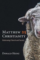 Donald Heinz | Matthew 25 Christianity | Taschenbuch | Englisch (2022)