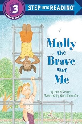 Molly the Brave and Me: Step Into Read... by O'Connor, Jane Paperback / softback