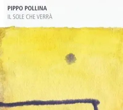 Il Sole Che Verra | Pippo Pollina | Italienisch | Audio-CD | CD | 2017
