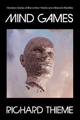 Mind Games by Richard Thieme [Paperback]