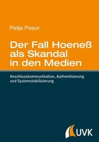 Der Fall Hoeneß Als Skandal In Den Medien Petja Posor